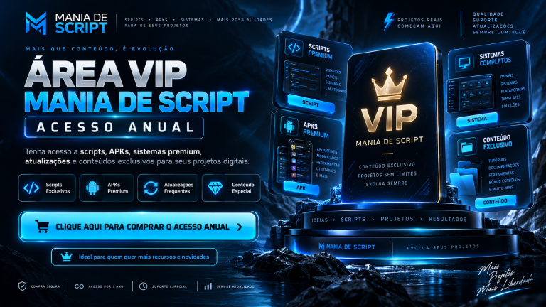 Área VIP Mania de Script – Plano Anual de Scripts, APKs e Sistemas