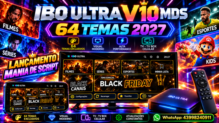 SCRIPT IBO ULTRA 64 TEMAS V10 REVENDA E SUBREVENDA MDS LANÇAMENTO